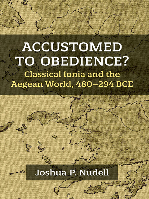 Title details for Accustomed to Obedience? by Joshua P. Nudell - Available